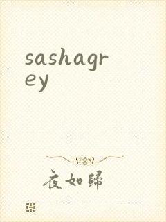 sashagrey