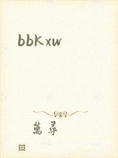 bbkxw