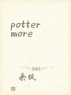 potter more