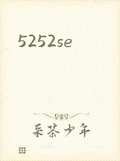 5252se