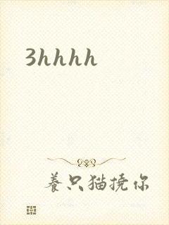 3hhhh