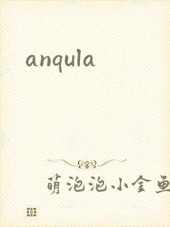 anqula
