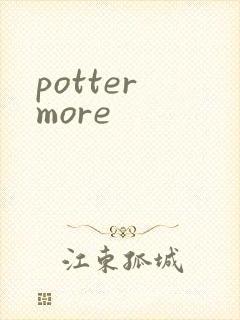 potter more