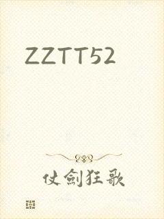 ZZTT52