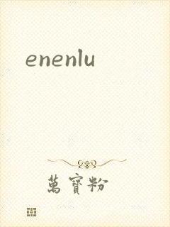 enenlu