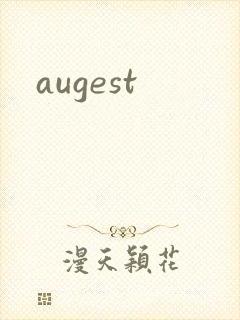 augest