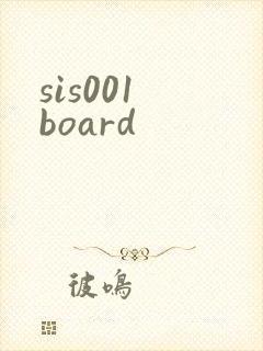 sis001 board