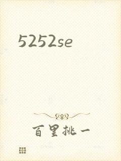 5252se