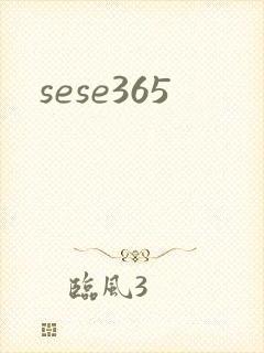 sese365