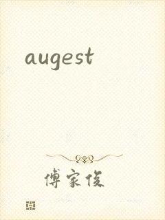 augest