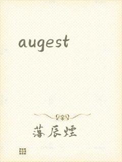 augest