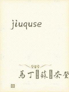 jiuquse
