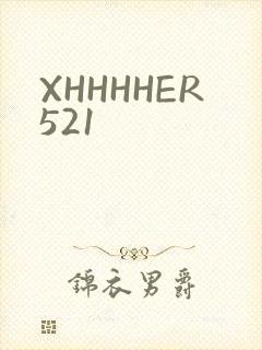 XHHHHER521