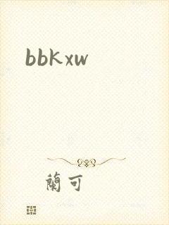 bbkxw