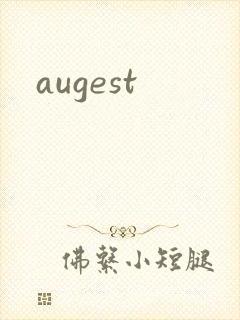 augest