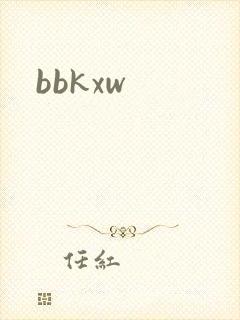 bbkxw
