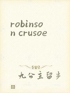 robinson crusoe