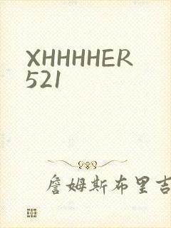XHHHHER521