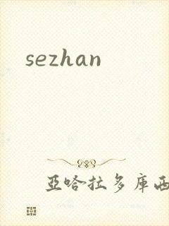 sezhan