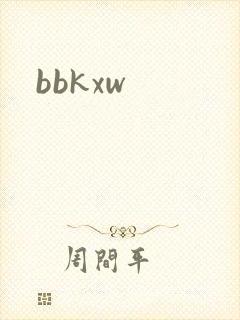 bbkxw