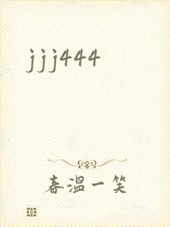 jjj444
