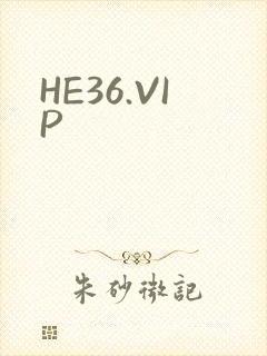 HE36.VIP