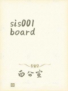 sis001 board