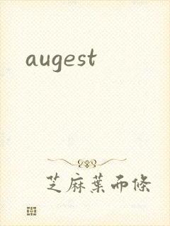 augest