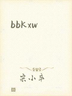 bbkxw