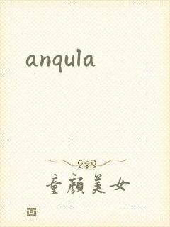 anqula