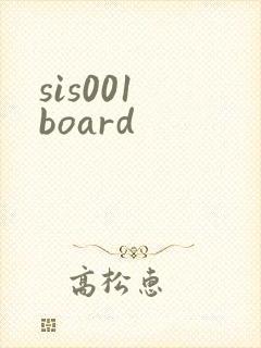 sis001 board
