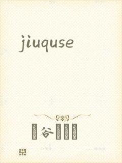 jiuquse