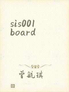 sis001 board