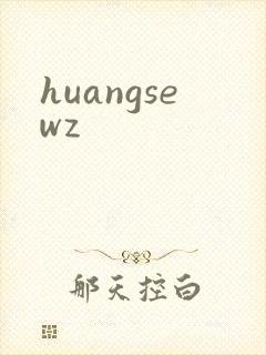 huangsewz