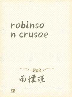 robinson crusoe