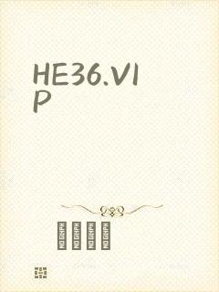 HE36.VIP