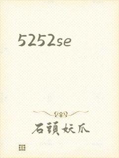 5252se
