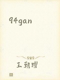 94gan