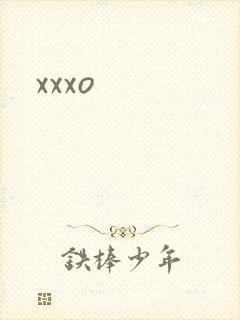 xxxo