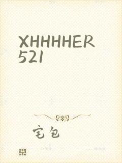 XHHHHER521