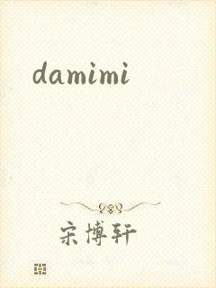 damimi