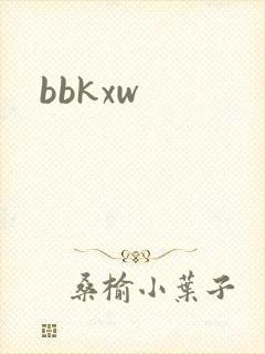 bbkxw
