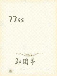 77ss
