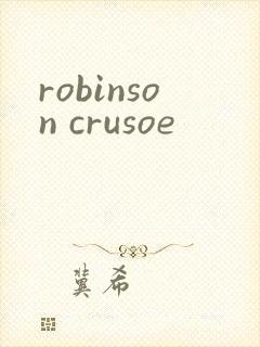 robinson crusoe