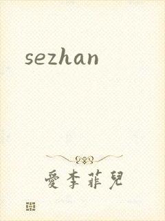 sezhan