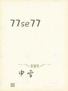 77se77