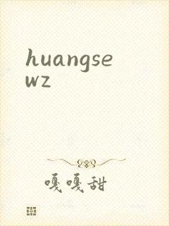 huangsewz