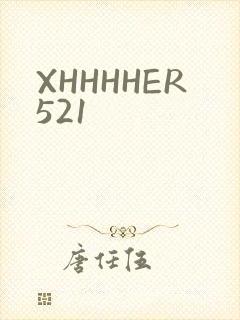XHHHHER521