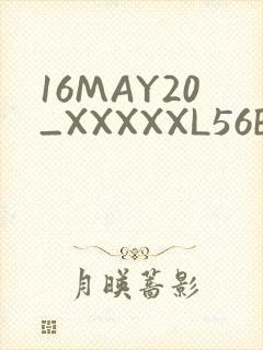 16MAY20_XXXXXL56ENDIAN