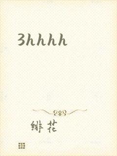 3hhhh